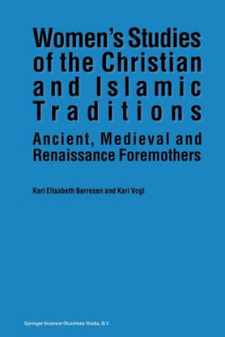 Kniha Women's Studies of the Christian and Islamic Traditions Kari Elisabeth B