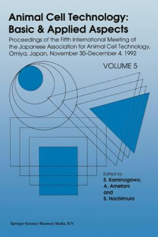 Książka Animal Cell Technology: Basic & Applied Aspects S. Kaminogawa