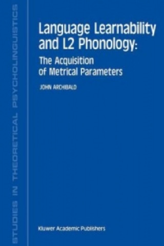 Kniha Language Learnability and L2 Phonology J. Archibald