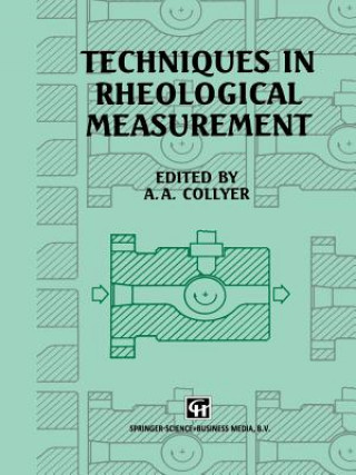 Libro Techniques in Rheological Measurement A.A. Collyer