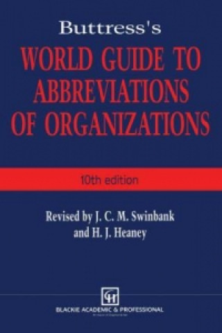 Könyv Buttress's World Guide to Abbreviations of Organizations Jean C. Swinbank