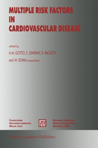 Kniha Multiple Risk Factors in Cardiovascular Disease Antonio M. Gotto Jr.