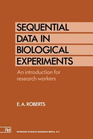 Könyv Sequential Data in Biological Experiments Ellis A. Roberts