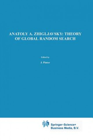 Kniha Theory of Global Random Search Anatoly A. Zhigljavsky