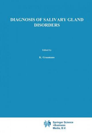 Livre Diagnosis of salivary gland disorders K. Graamans