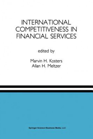 Carte International Competitiveness in Financial Services Marvin H. Kosters