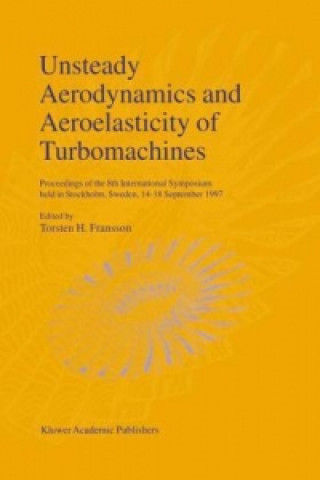 Kniha Unsteady Aerodynamics and Aeroelasticity of Turbomachines Torsten H. Fransson