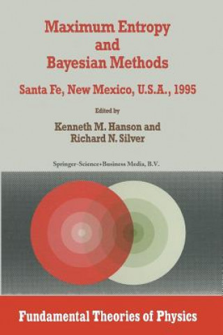 Książka Maximum Entropy and Bayesian Methods Kenneth M. Hanson