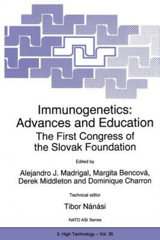 Könyv Immunogenetics: Advances and Education J.A. Madrigal
