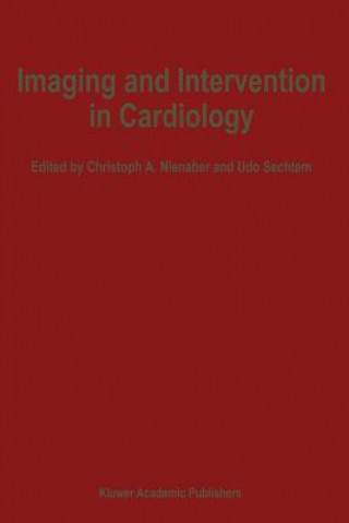 Книга Imaging and Intervention in Cardiology C.A. Nienaber