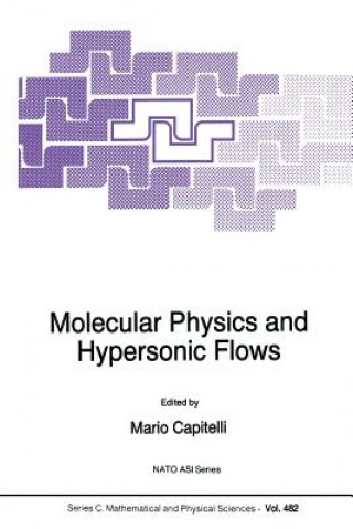 Kniha Molecular Physics and Hypersonic Flows M. Capitelli