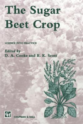 Książka Sugar Beet Crop D.A. Cooke