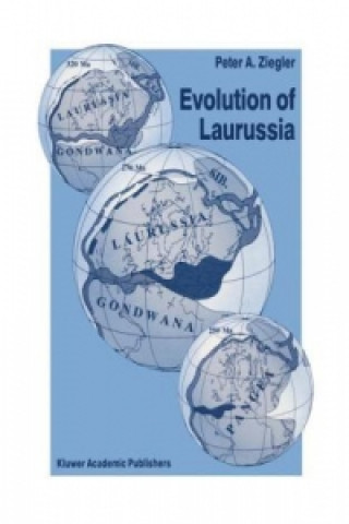 Könyv Evolution of Laurussia Peter A. Ziegler