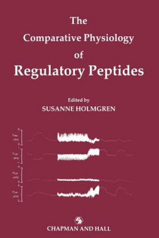 Knjiga Comparative Physiology of Regulatory Peptides Susanne Holmgren