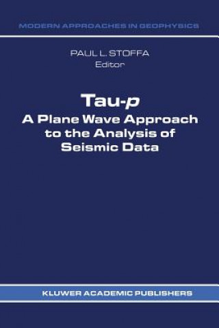 Книга Tau-p: a plane wave approach to the analysis of seismic data P.L Stoffa