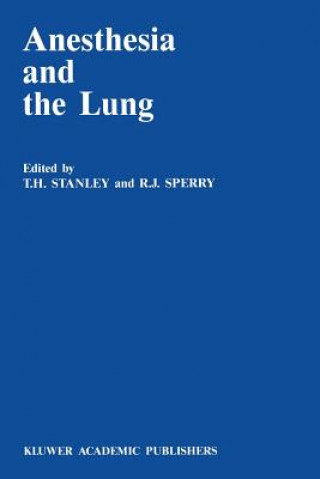 Carte Anesthesia and the Lung T.H. Stanley