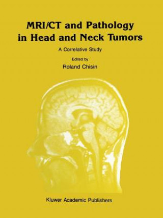 Carte MRI/CT and Pathology in Head and Neck Tumors Mark W. Ragozzino