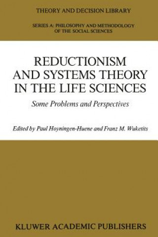 Buch Reductionism and Systems Theory in the Life Sciences Paul Hoyningen-Huene