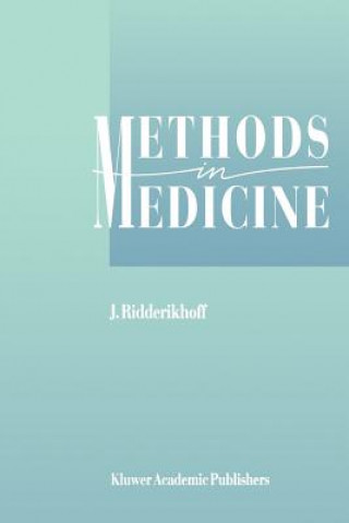 Kniha Methods in Medicine J. Ridderikhoff