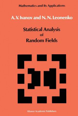 Buch Statistical Analysis of Random Fields A.A. Ivanov