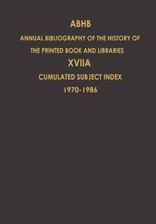 Könyv Cumulated Subject Index Volume 1 (1970) - Volume 17 (1986) H. Vervliet