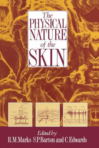 Libro Physical Nature of the Skin R.M. Marks