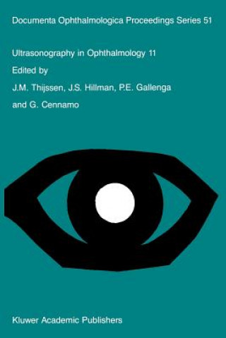 Könyv Ultrasonography in Ophthalmology 11 J.M. Thijssen