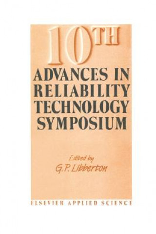 Libro 10th Advances in Reliability Technology Symposium G.P. Libberton