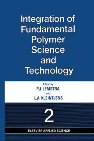 Kniha Integration of Fundamental Polymer Science and Technology-2 P.J. Lemstra