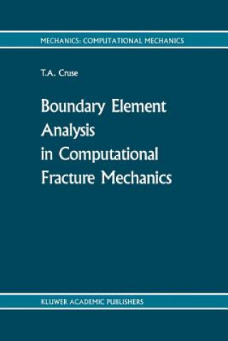 Libro Boundary Element Analysis in Computational Fracture Mechanics T.A. Cruse