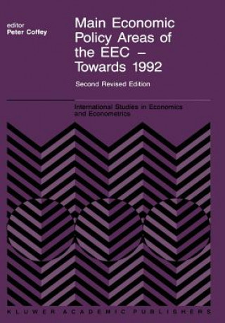 Kniha Main Economic Policy Areas of the EEC - Towards 1992 P. Coffey