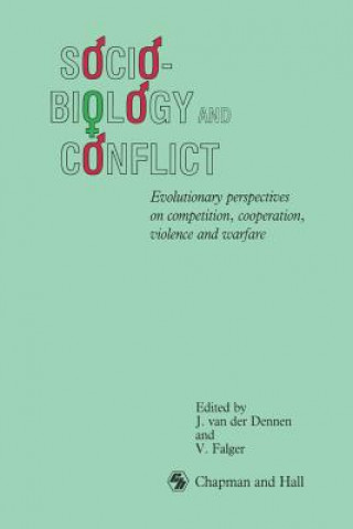 Kniha Sociobiology and Conflict V. Falger