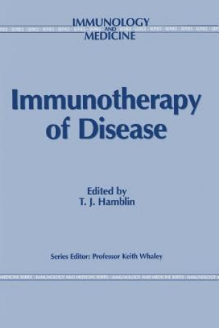 Könyv Immunotherapy of Disease T.J. Hamblin