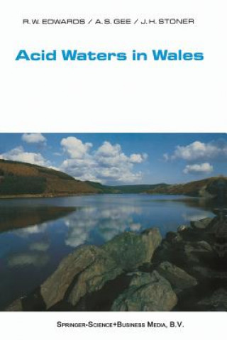 Książka Acid Waters in Wales R.W. Edwards