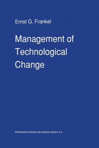 Kniha Management of Technological Change E.G. Frankel