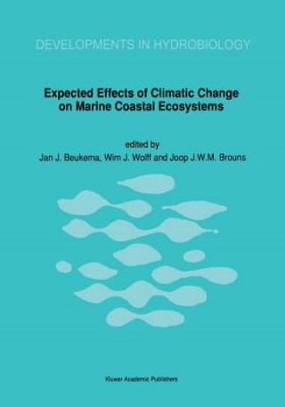 Kniha Expected Effects of Climatic Change on Marine Coastal Ecosystems J.J. Beukema