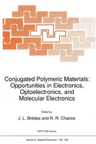 Kniha Conjugated Polymeric Materials: Opportunities in Electronics, Optoelectronics, and Molecular Electronics J.L. Brédas