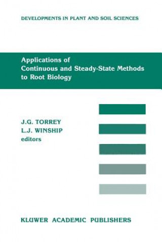 Książka Applications of Continuous and Steady-State Methods to Root Biology John G. Torrey