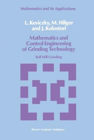 Könyv Mathematics and Control Engineering of Grinding Technology L. Keviczky