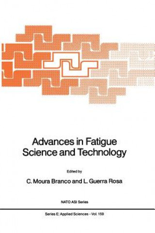 Könyv Advances in Fatigue Science and Technology C. Moura Branco