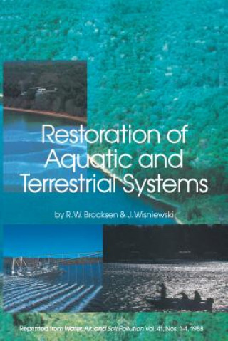 Buch Restoration of Aquatic and Terrestrial Systems R.W. Brocksen