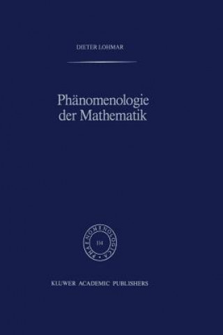 Książka Phanomenologie Der Mathematik Dieter Lohmar