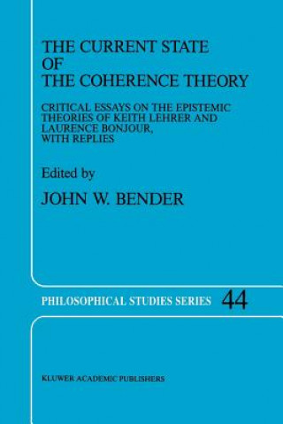 Könyv Current State of the Coherence Theory J. Bender