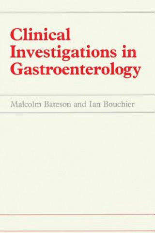 Livre Clinical Investigations in Gastroenterology M.C. Bateson