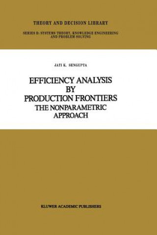 Kniha Efficiency Analysis by Production Frontiers Jati Sengupta