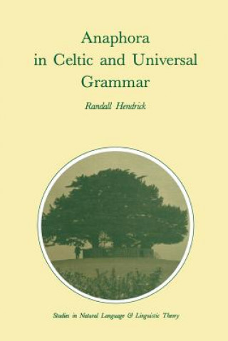 Könyv Anaphora in Celtic and Universal Grammar R. Hendrick
