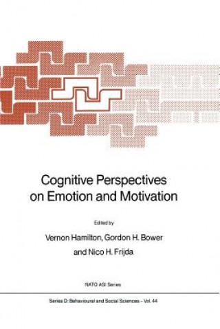 Kniha Cognitive Perspectives on Emotion and Motivation V. Hamilton