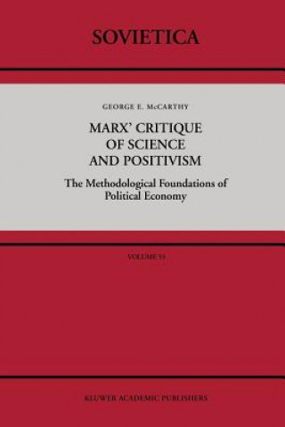 Carte Marx' Critique of Science and Positivism G. McCarthy