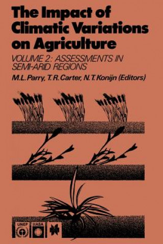 Könyv Impact of Climatic Variations on Agriculture M.L. Parry