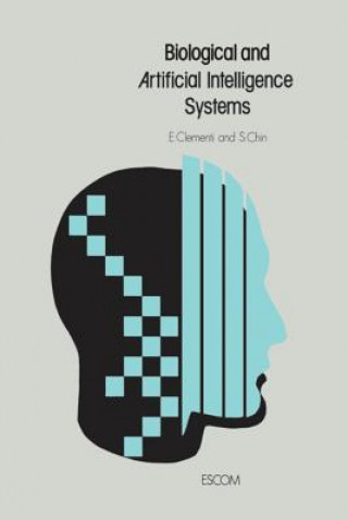 Книга Biological and Artificial Intelligence Systems E. Clementi